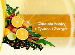 Eliminacje okręgowe XXV Olimpiady Wiedzy o Żywieniu i Żywności